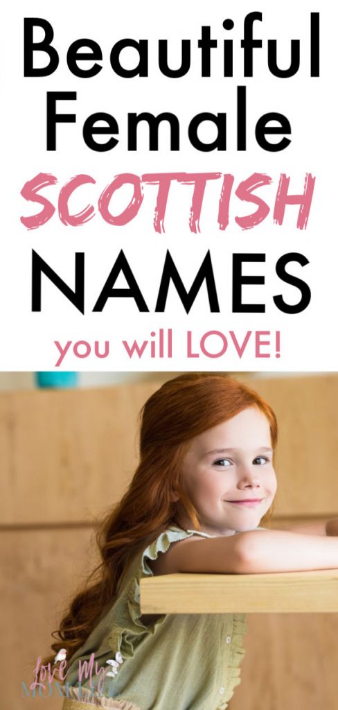 Pinterest pin image with "Beautiful Female Scottish Names you will LOVE!" written on the top and the bottom has an image of a cute red-headed girl smiling