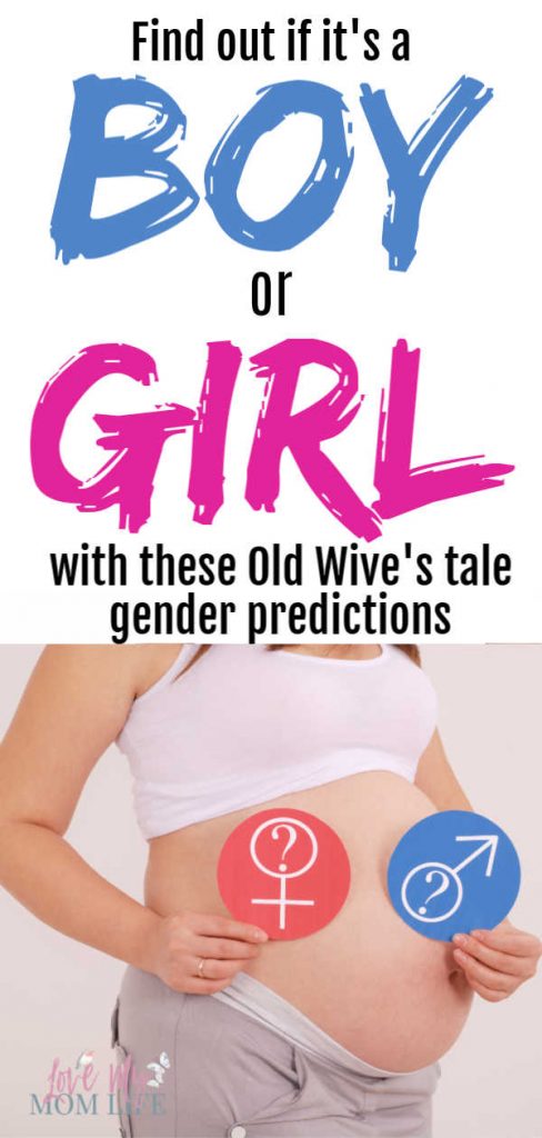 Pinterest pin- top of the pin says Find out if it's a boy or girl with these old wive's tale gender prediction.  Bottom has a picture of a pregnant woman holding one pink circle with girl sign and one boy circle with a boy sign.